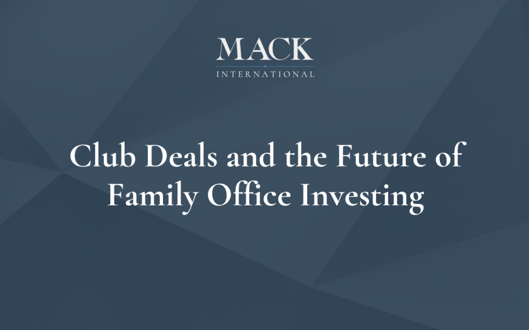 Club Deals and the Future of Family Office Investing