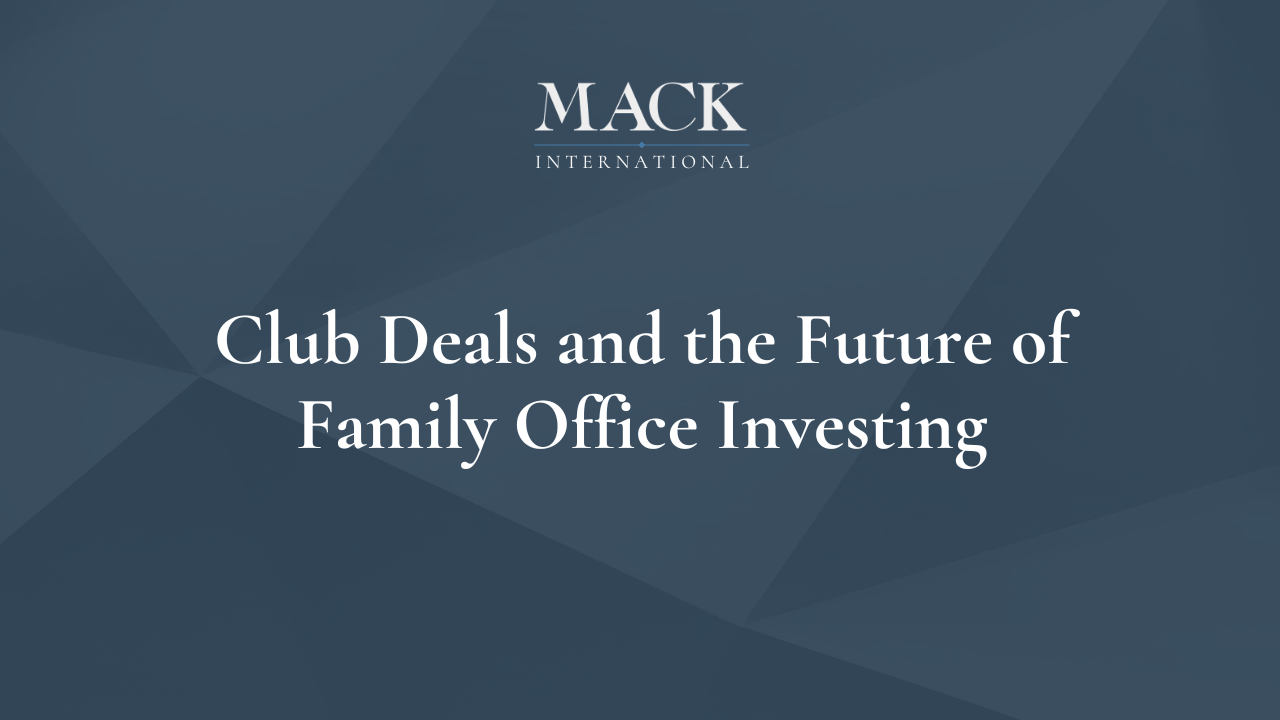 Club Deals and the Future of Family Office Investing