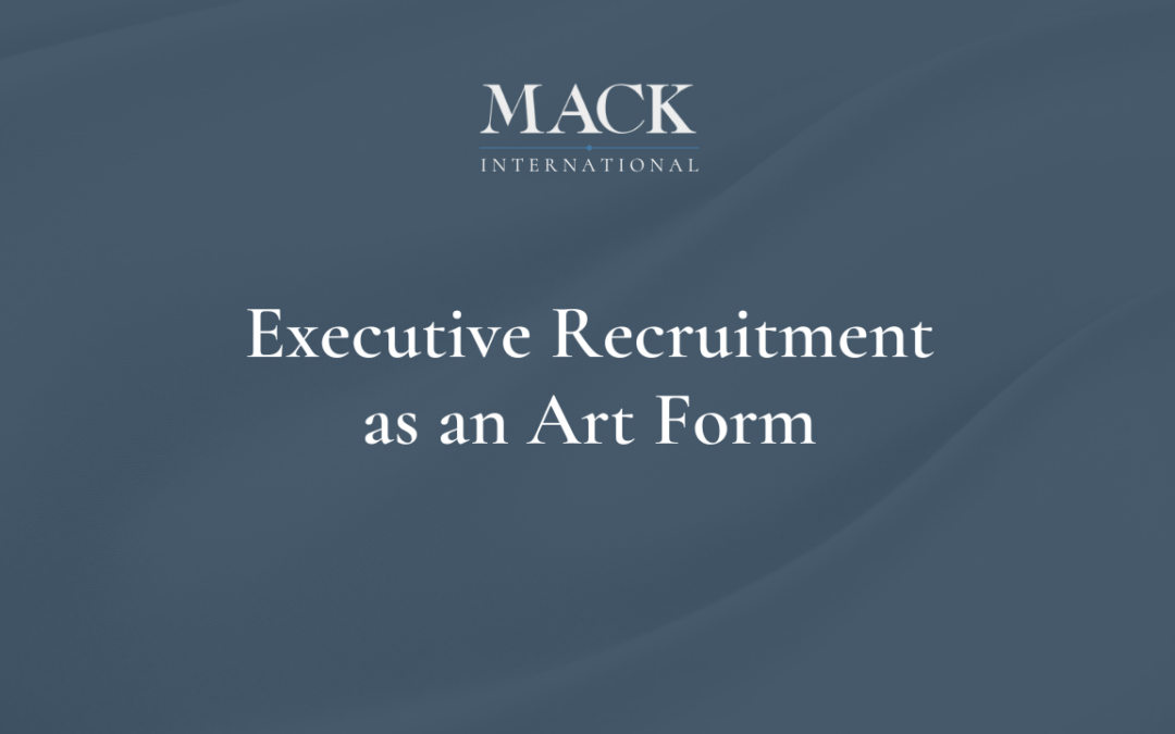 Executive Recruitment as an Art Form