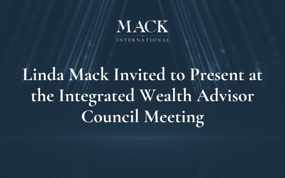 Family Office Exchange (FOX) Invited Linda Mack to Present at the Integrated Wealth Advisor Council Meeting in Chicago, Illinois, April 17-18