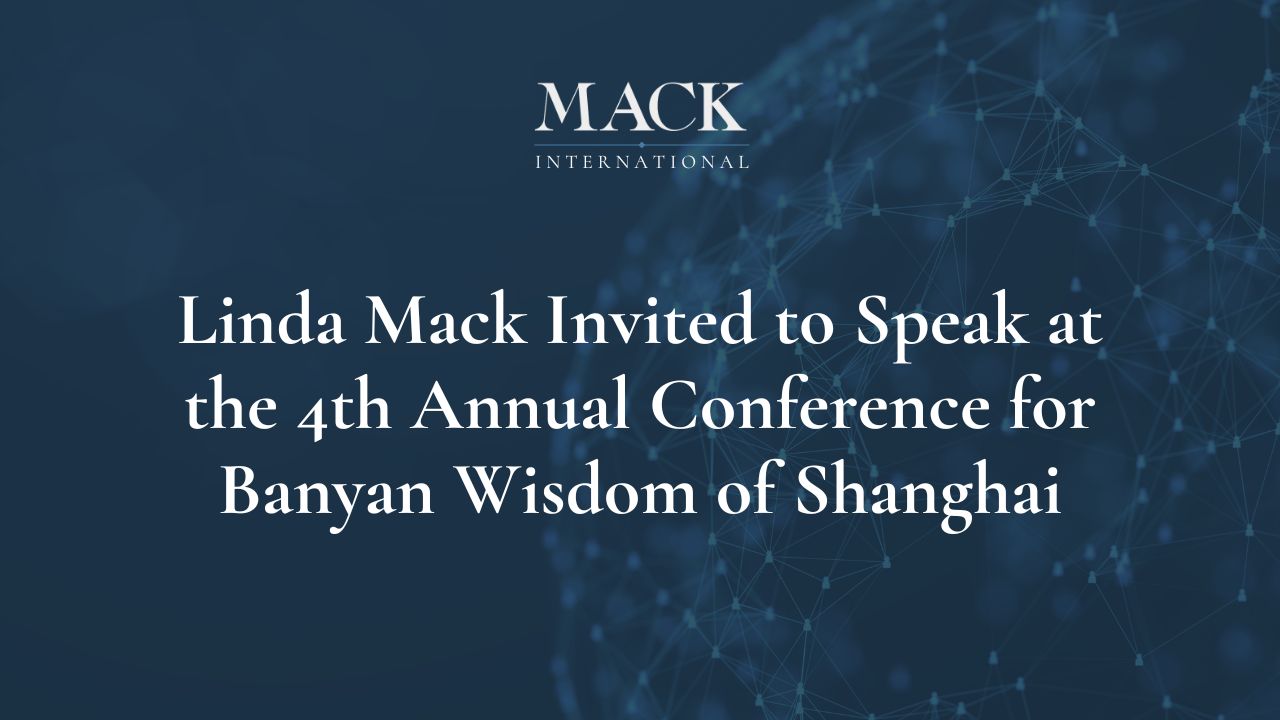 Linda Mack Invited to Speak at the 4th Annual Conference for Banyan Wisdom of Shanghai