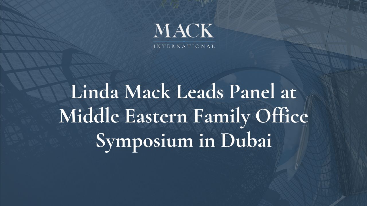 Linda Mack Leads Panel at Middle Eastern Family Office Symposium in Dubai