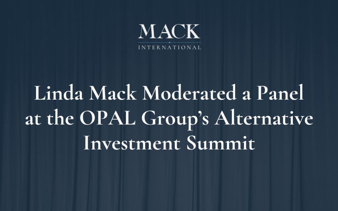 Linda Mack of Mack International Moderated a Panel at the OPAL Group’s Alternative Investment Summit Held in London, U.K., February 4-5, 2019