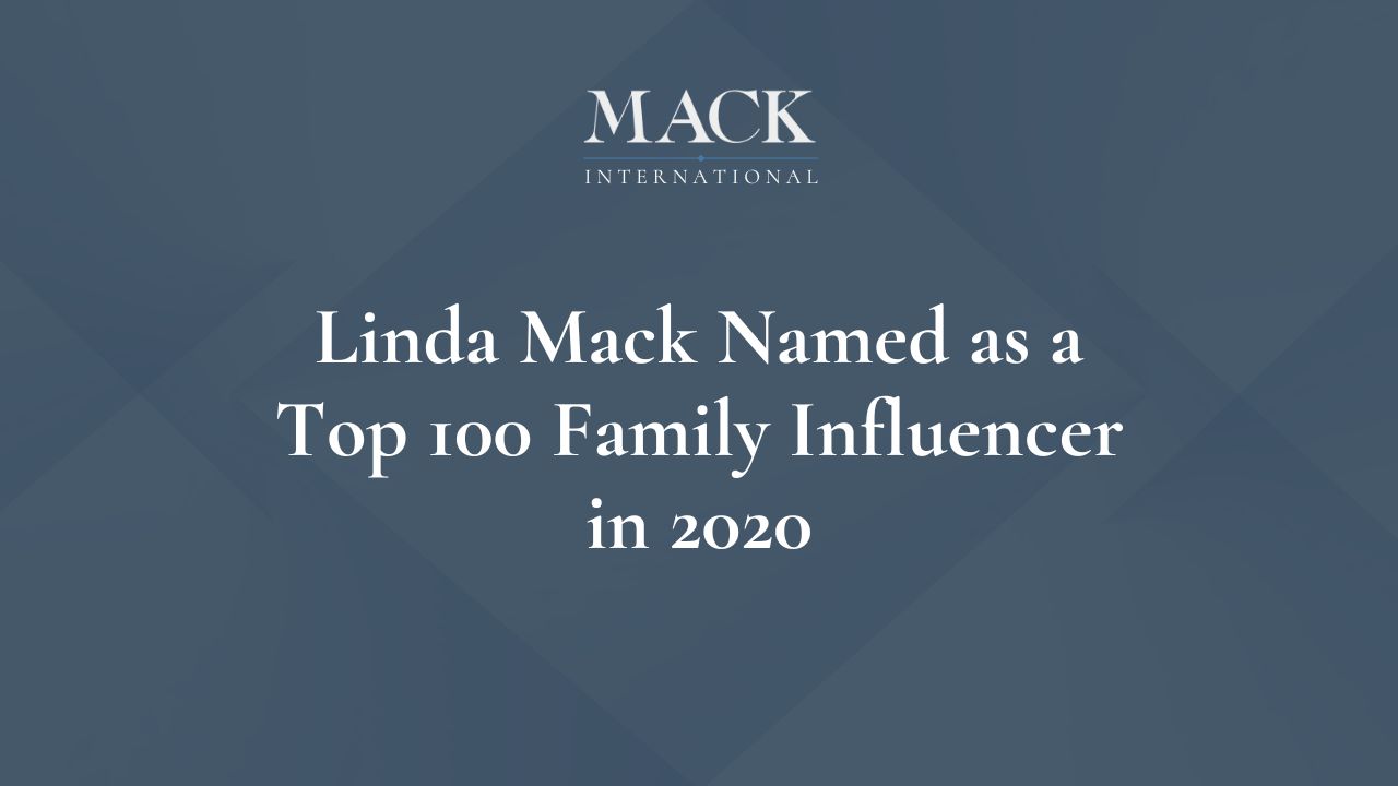 Family Capital announces Linda Mack of Mack International as one of the Top 100 Family Influencers in the world of family enterprises for 2020