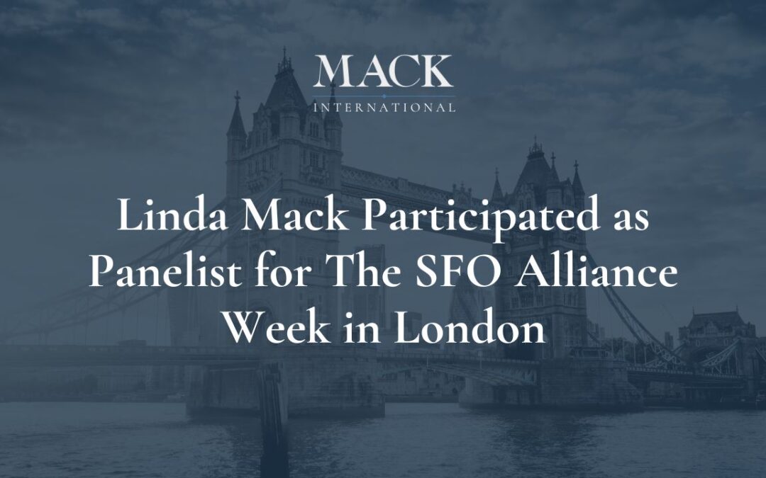 Linda Mack of Mack International participated as a panelist for The SFO Alliance Week, held May 15-16, 2024, in London England