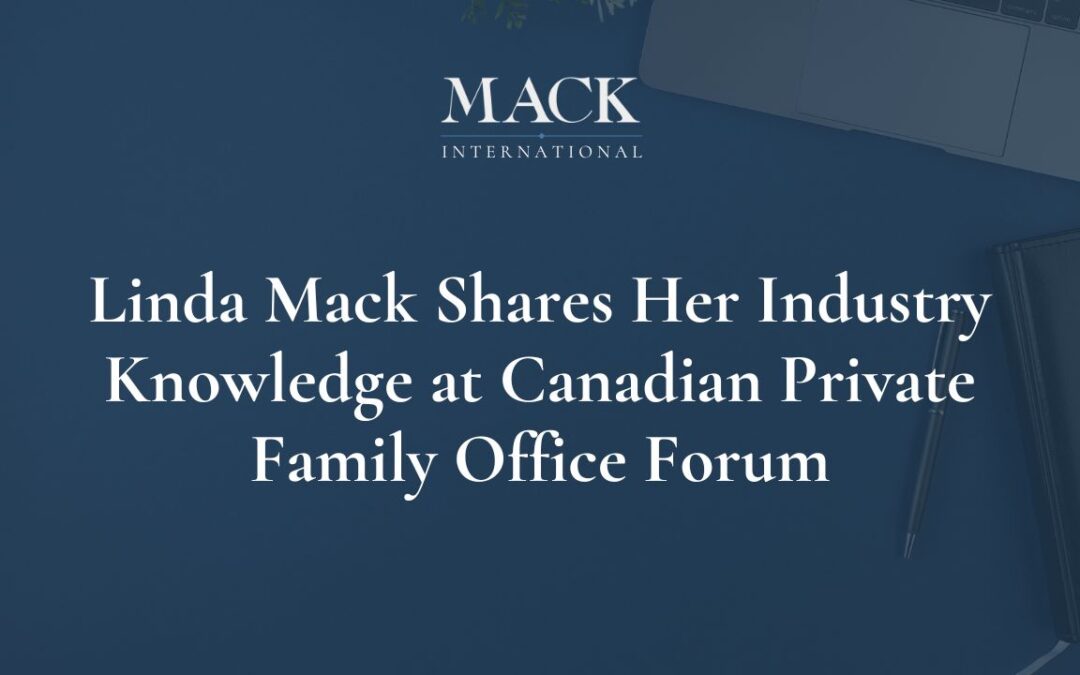 Linda Mack Shares Her Industry Knowledge at Canadian Private Family Office Forum