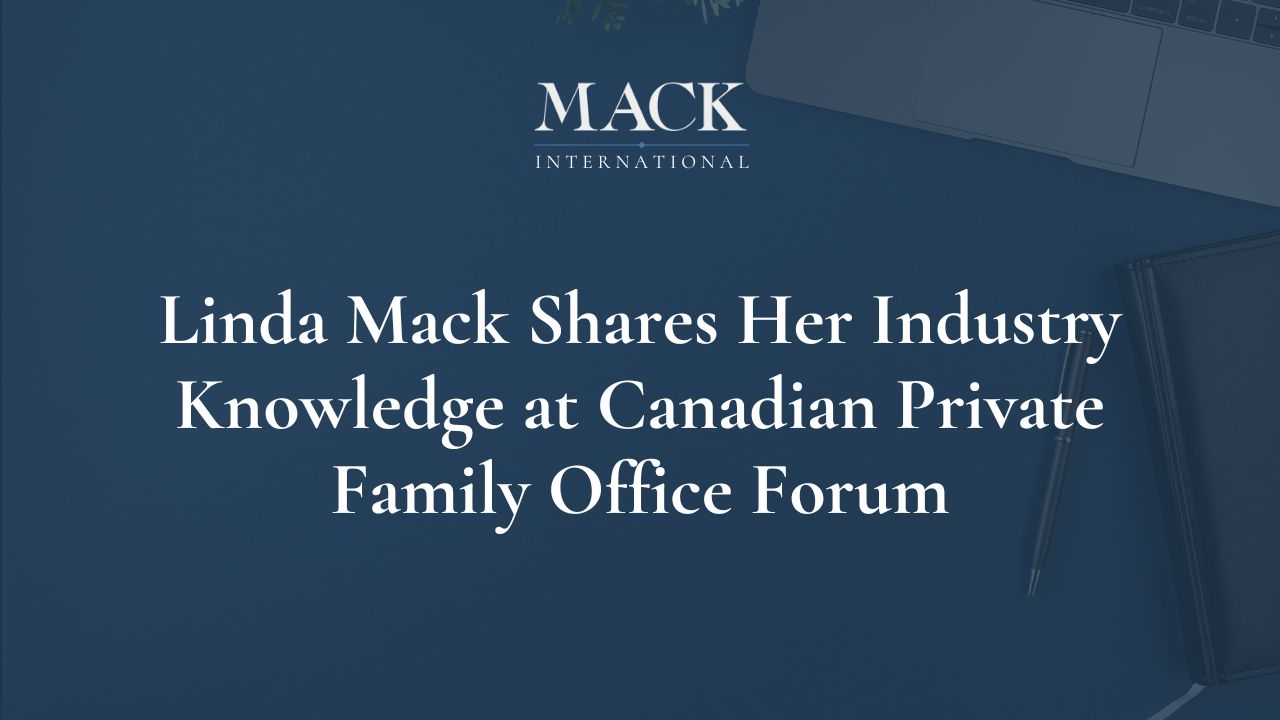 Linda Mack Shares Her Industry Knowledge at Canadian Private Family Office Forum