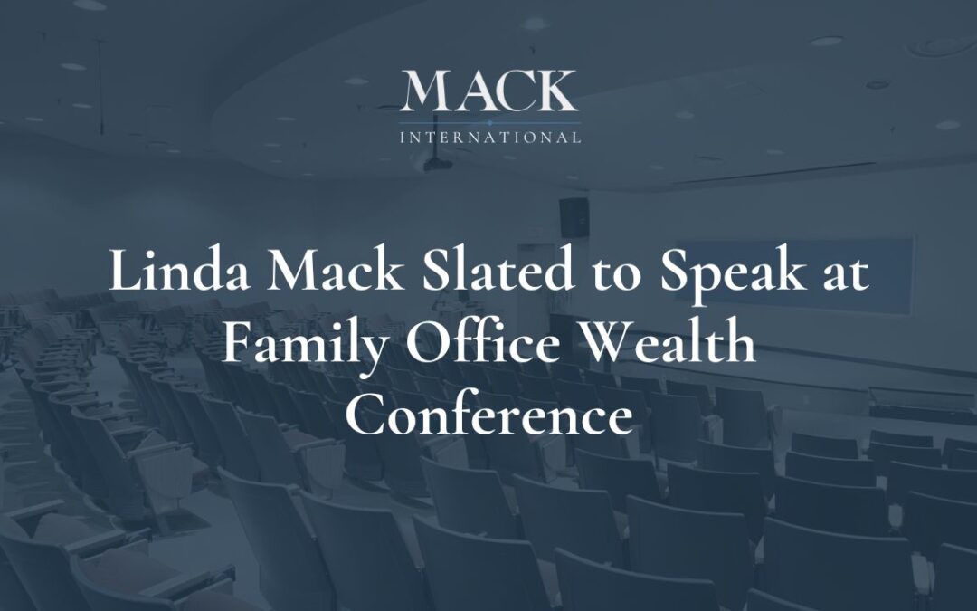 Linda Mack Slated to Speak at Family Office Wealth Conference