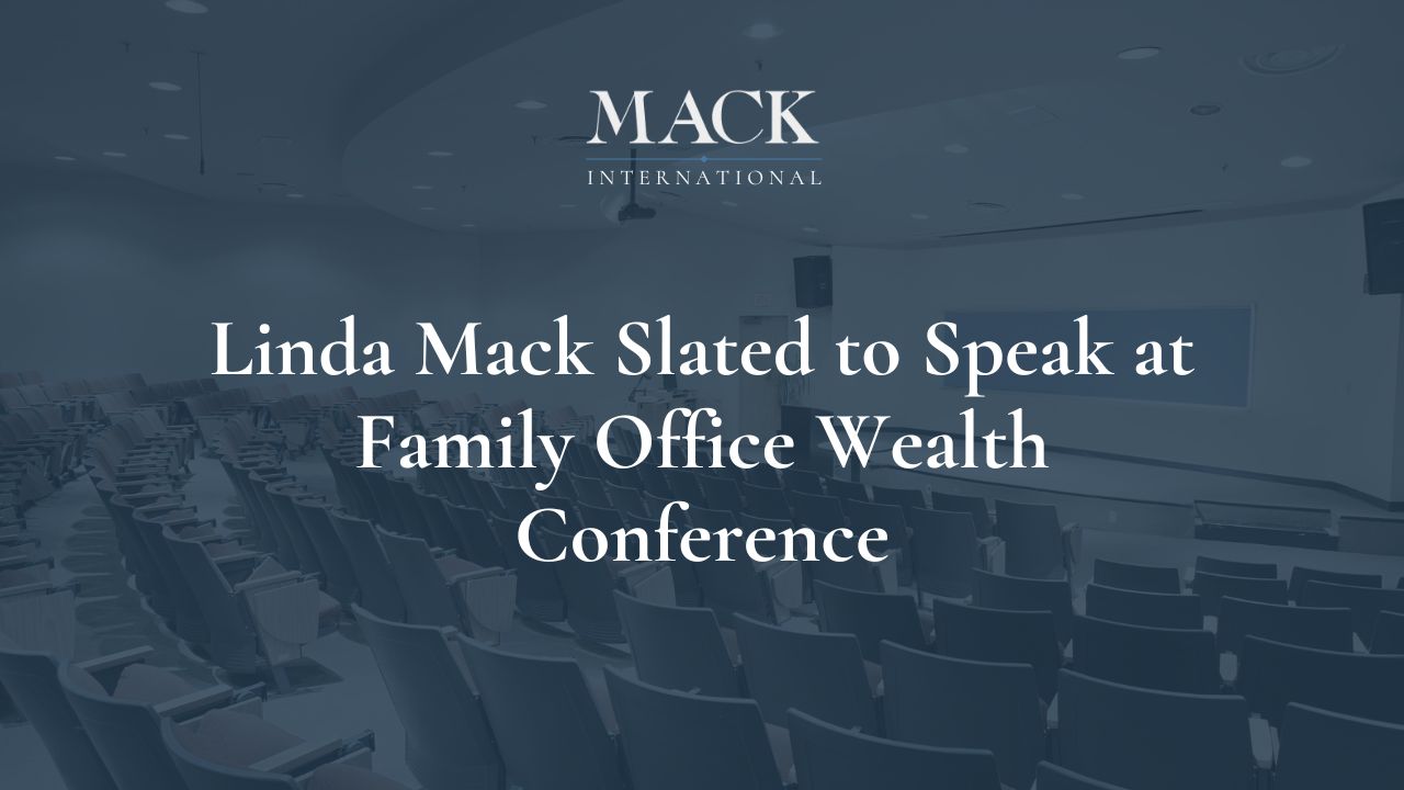 Linda Mack Slated to Speak at Family Office Wealth Conference