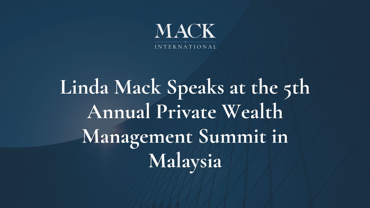 Linda Mack Speaks at the 5th Annual Private Wealth Management Summit in Malaysia