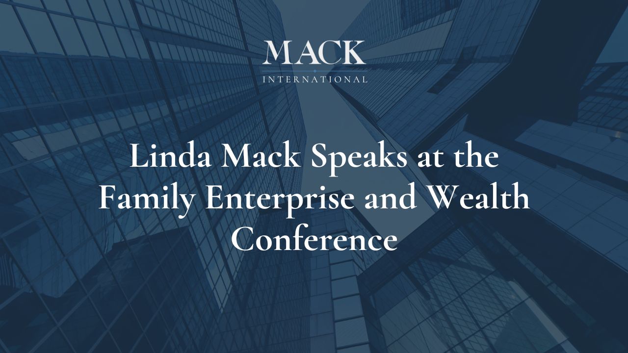 Linda Mack Speaks at the Family Enterprise and Wealth Conference