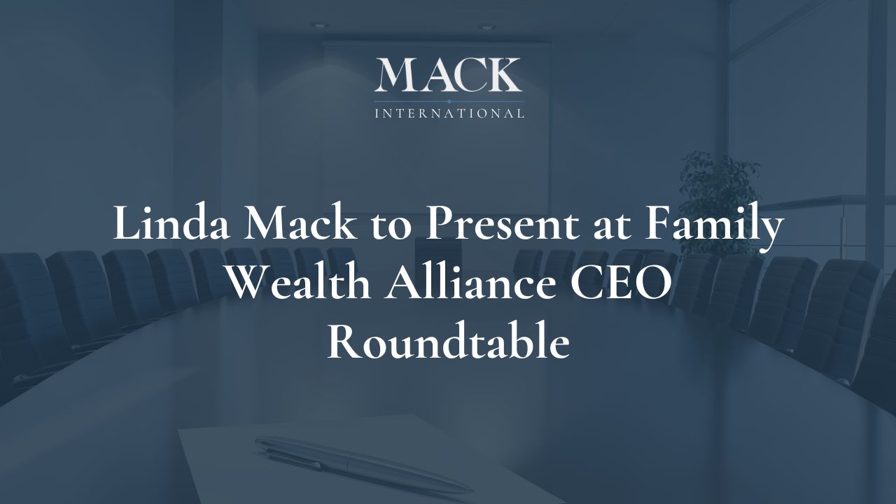 Linda Mack to Present at Family Wealth Alliance CEO Roundtable