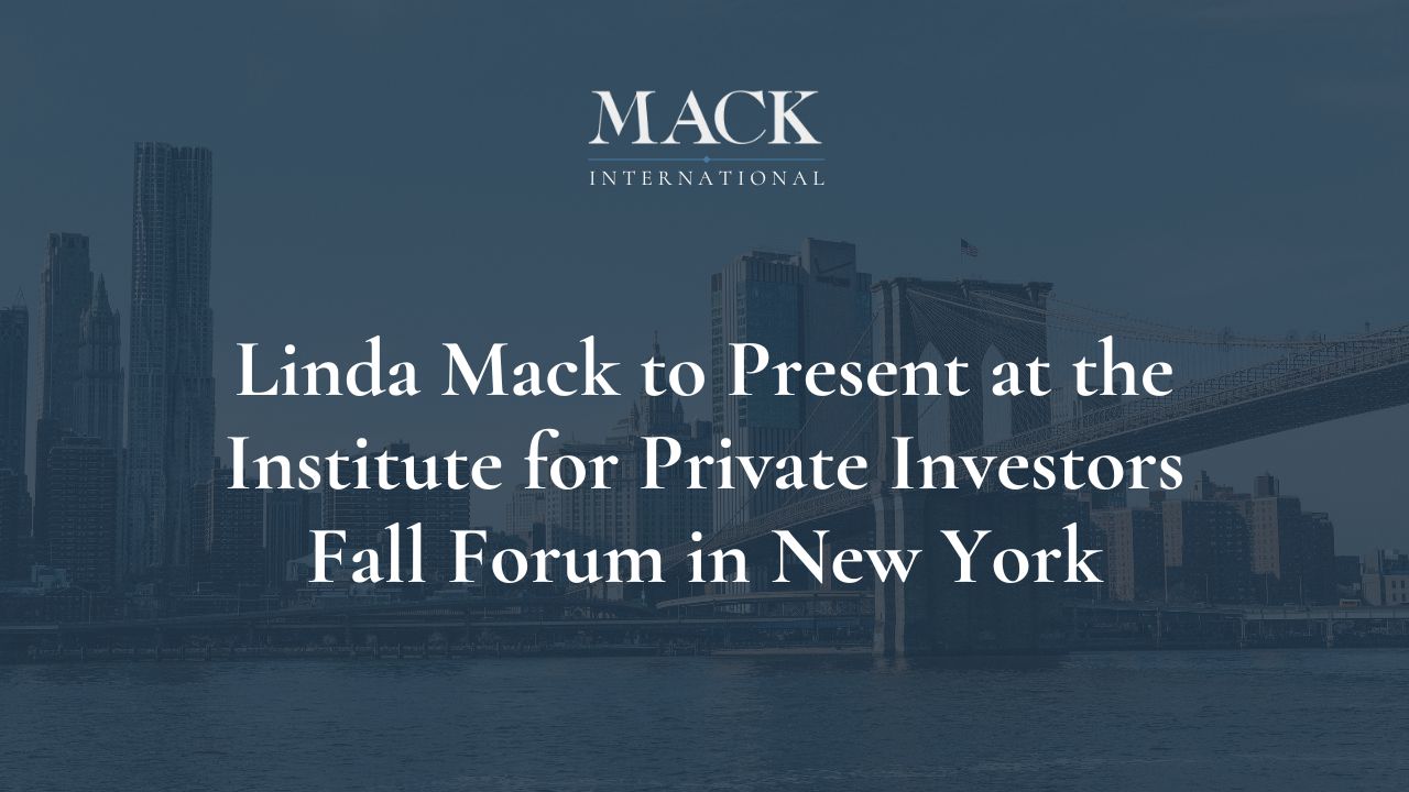 Linda Mack to Present at the Institute for Private Investors Fall Forum in New York