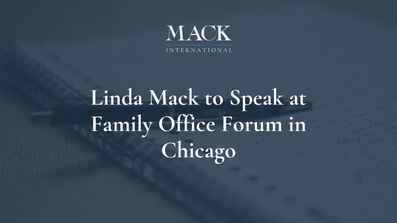 Linda Mack to Speak at Family Office Forum in Chicago