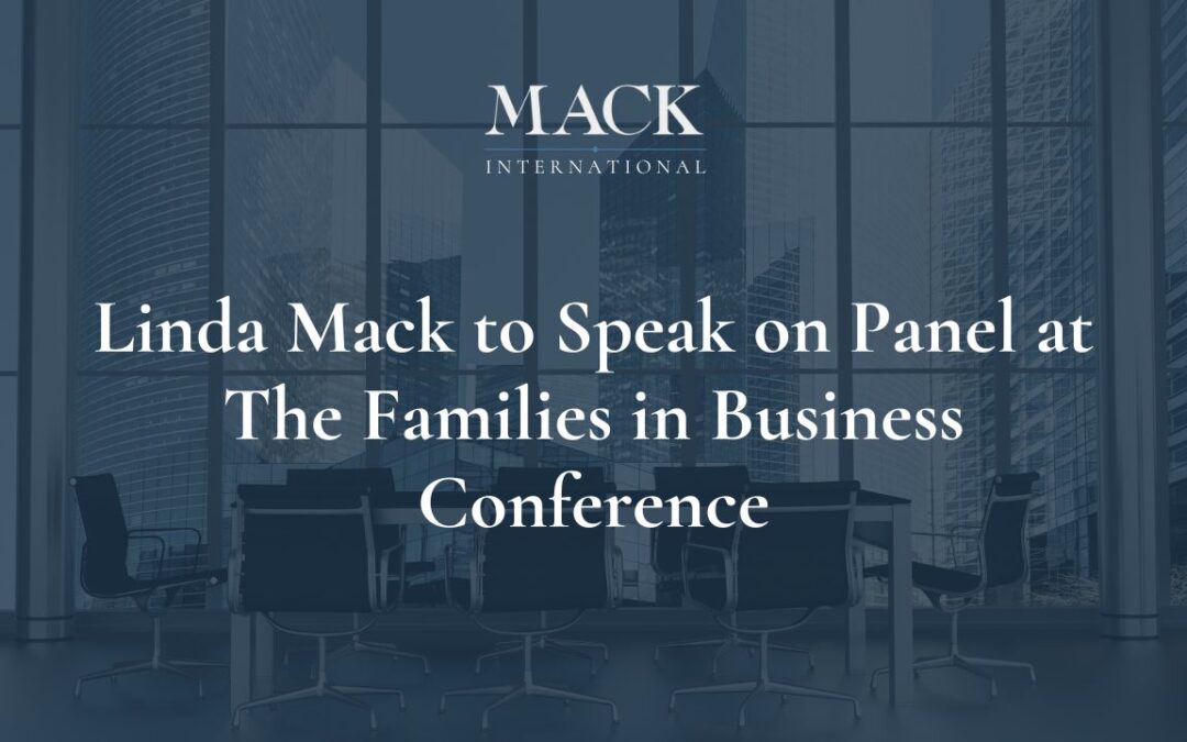 Mack International on Panel at The Families in Business Conference