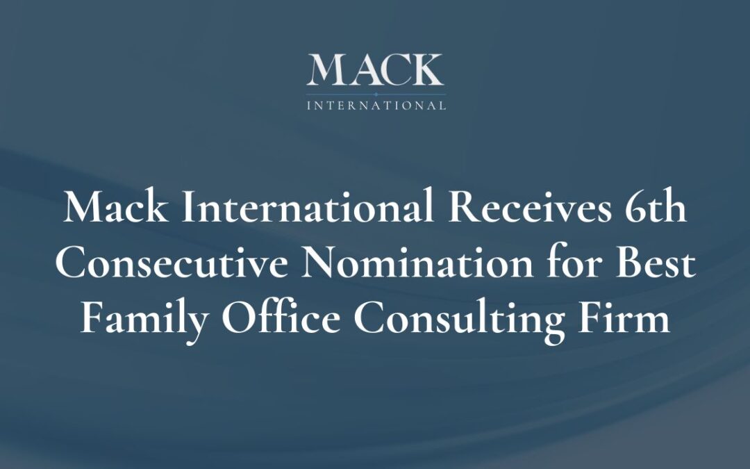 Mack International Receives 6th Nomination for Best Family Office Consulting Firm by Private Asset Management Magazine
