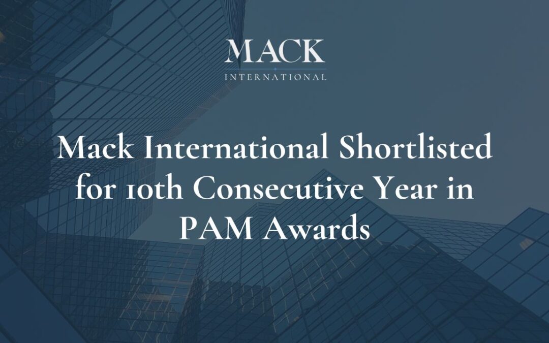 Mack International shortlisted–Best Business Consulting Firm for Family Offices and Leading Women’s Advocate in Wealth Management by Private Asset Management Magazine
