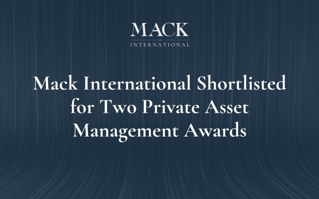 Mack International named to 2020 Shortlist for two prestigious awards by Private Asset Management Magazine