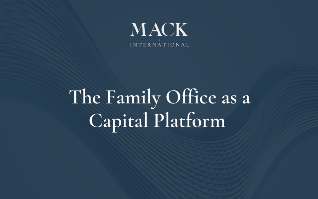 The Family Office as a Capital Platform