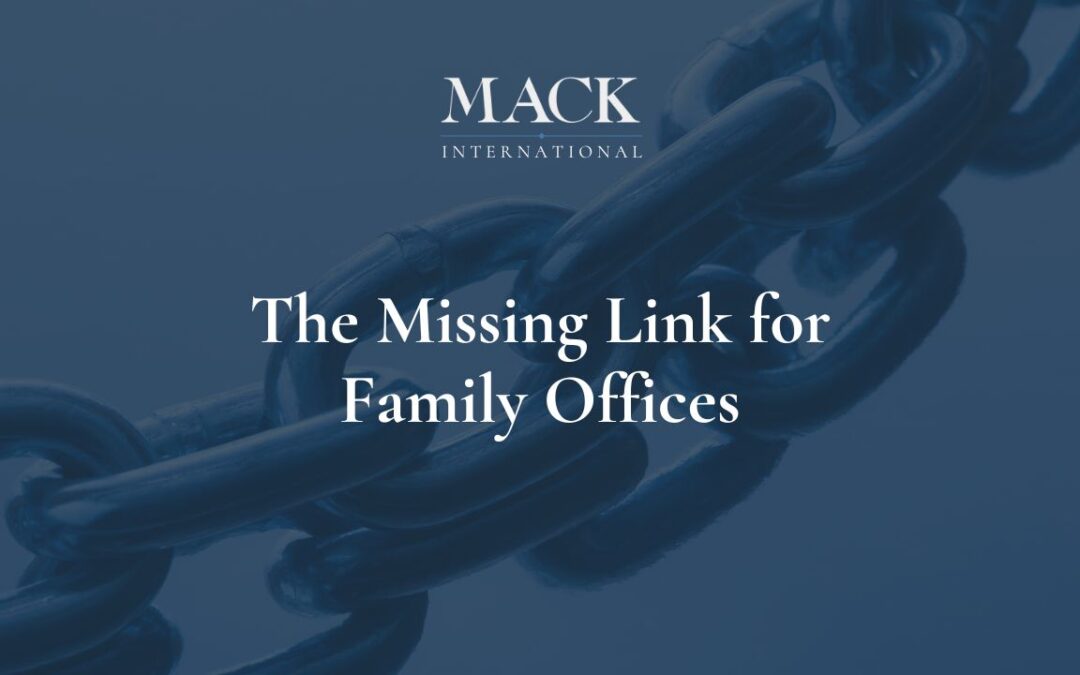 The Missing Link for Family Offices