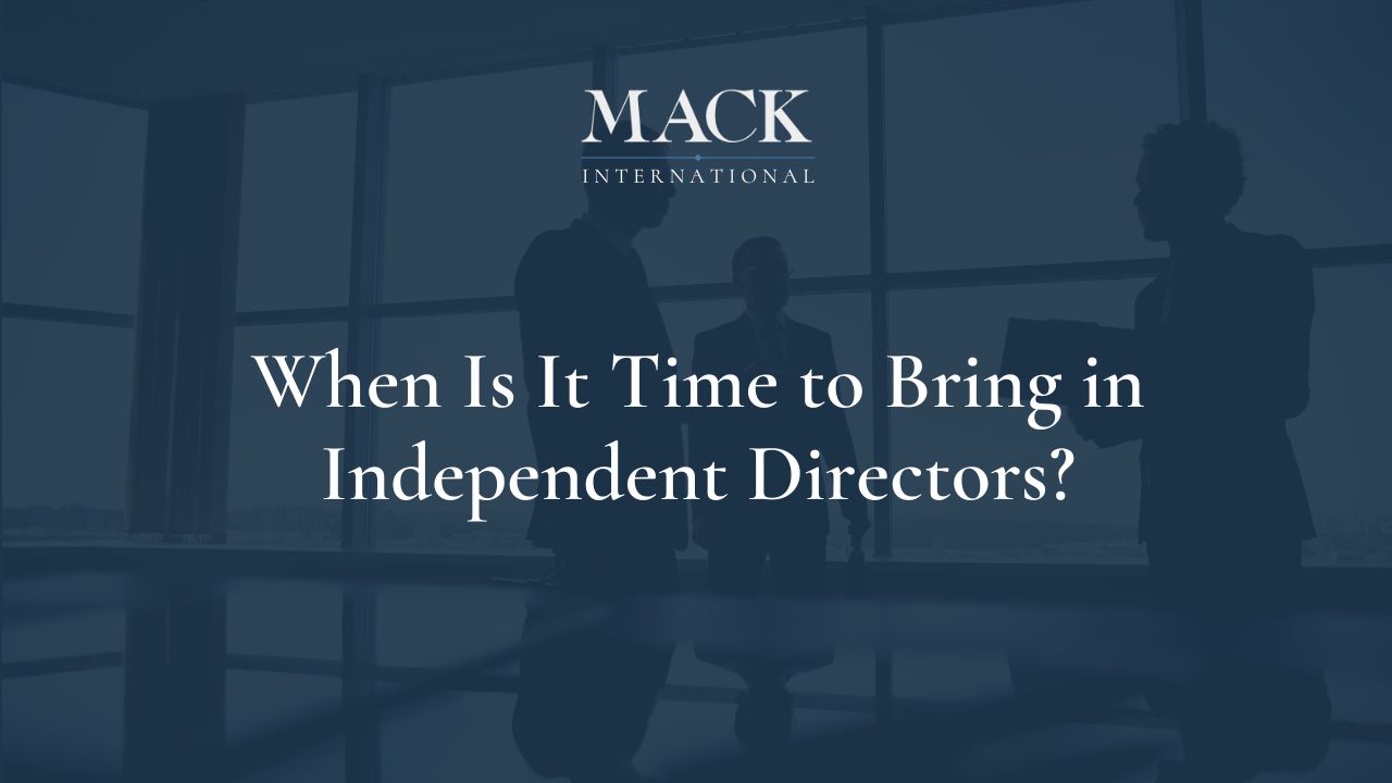 When Is It Time to Bring in Independent Directors?